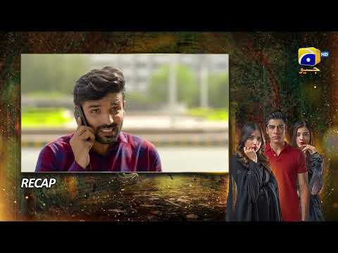 Recap Mushkil Episode 31 - 21st August 2022 - HAR PAL GEO