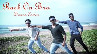 Rock On Bro || Janatha Garage Dance Cover || Shanmukh Jaswanth