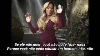 K. Michelle - Can&#39;t Raise A Man (tradução/legenda)
