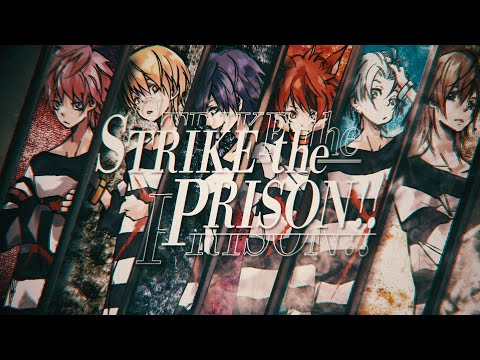 STRIKE the PRISON!!