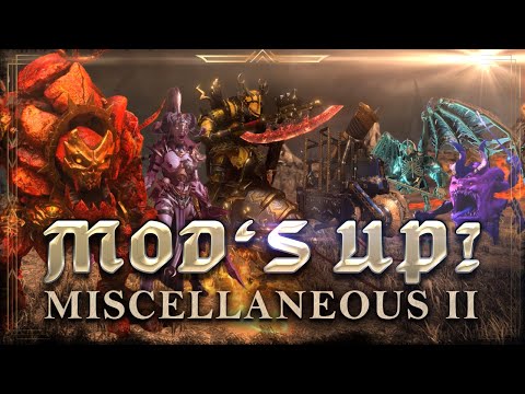 Total War: WARHAMMER III - MOD'S UP? - "Miscellaneous II"