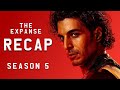 The Expanse - Season 5 Recap