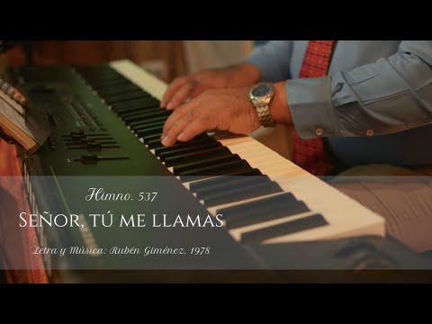 HIMNO 537   SEÑOR, TU ME LLAMAS