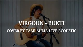 Download lagu Bukti cover by Tami Aulia Live Acoustic Virgoun... mp3