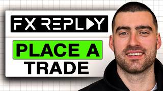 How to Place a Trade on FX Replay (Easy Guide 2026)