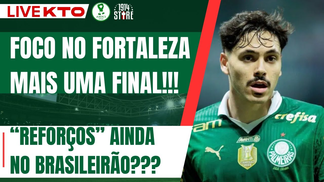 AO VIVO | PALMEIRAS PODE TER "REFORÇOS" AINDA NO BRASILEIRÃO | PREPARAÇÃO PARA FINAL DO SÁBADO