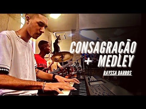MEDLEY - CONSAGRAÇÃO + PORQUE ELE VIVE + JOÃO VIU + | Rayssa Barros ( #guigcam ) ‹ Brendo Lee ›