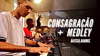 MEDLEY - CONSAGRAÇÃO + PORQUE ELE VIVE + JOÃO VIU + | Rayssa Barros ( #guigcam ) ‹ Brendo Lee ›
