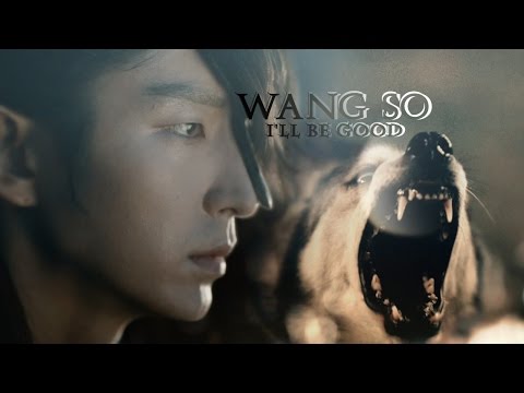 Wang So | I'll Be Good || Moon Lovers