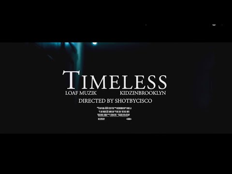 TIMELESS feat. SHADOW THE GREAT & KIDAF | Prod. KIDZINBROOKLYN