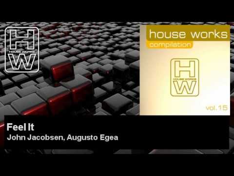 John Jacobsen, Augusto Egea - Feel It