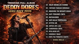 Download lagu TRENDING FULL ALBUM DEDDY DORES VERSI ROCK 2026 | Lagu Kenangan Indonesia Aransemen Rock Terbaik mp3