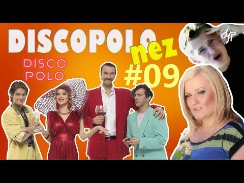 DISCOPOLOnez #09 - Disco Polo, Takie są kobiety, Wiosenne przeboje