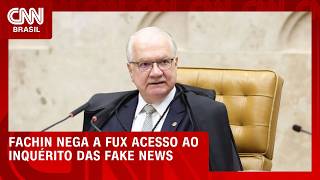 Vídeo: Fachin nega a Luiz Fux acesso imediato à íntegra do inquérito das fake news | HORA H