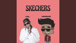 Download lagu Skechers (feat. Tyga) (Remix) mp3