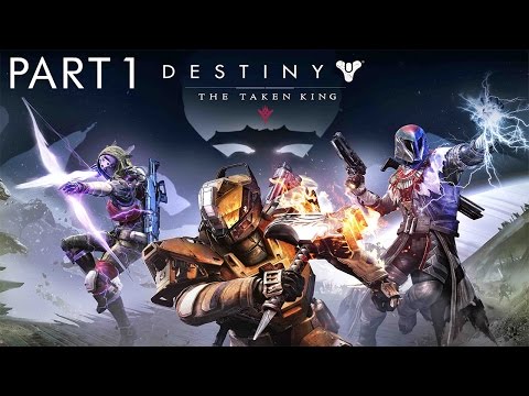Destiny: The Taken King DLC Story Walkthrough Part 1 Xbox One PS4 No Commentary Gameplay