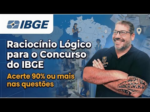 Raciocínio Lógico para o Concurso do IBGE