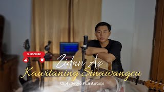 Download lagu KAWITANING SINAWANG - Cipt. Setyo Puji Antoro | Cover Zidan Az | Acoustic Version mp3