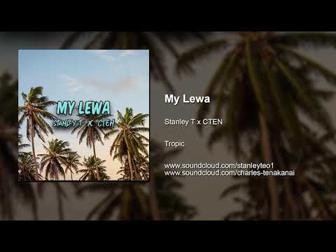 Stanley T & CTEN -  My Lewa (Audio)