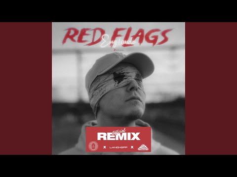 Red Flags (Remix)