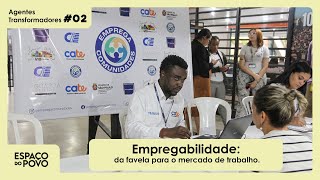 Empregabilidade: da favela para o mercado de trabalho