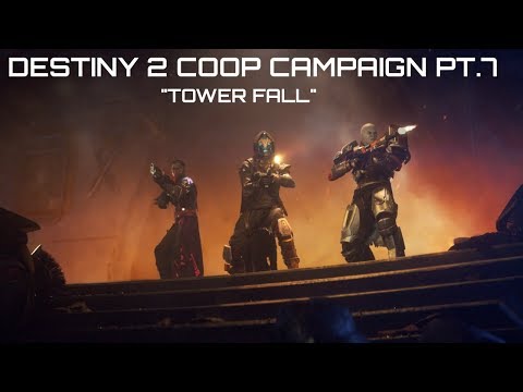 Destiny 2 Co-op Campaign Pt.7 "Tower Fall"