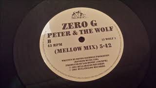 Zero G - Peter & The Wolf  (Mellow Mix)