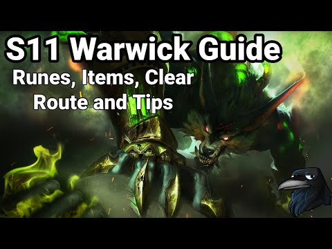 15 minute guides: S11 Warwick Guide | Runes, Items, Clear Route and Tips