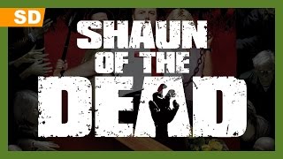 Shaun of the Dead (2004) Trailer