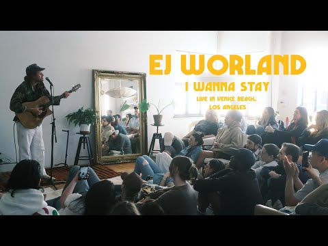 EJ Worland - I Wanna Stay (Acoustic) Live In A Living Room - Los Angeles