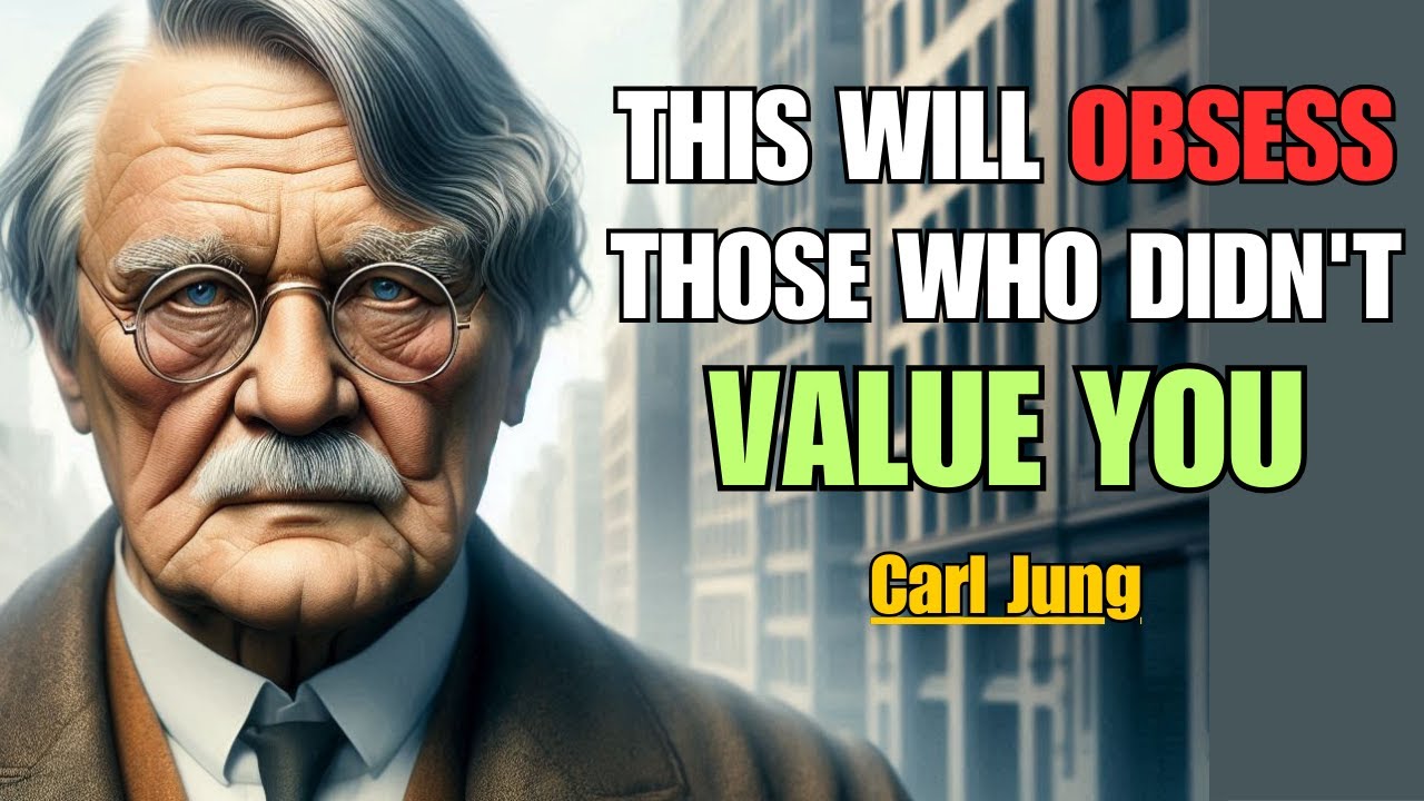 Those Who Underestimated You Will Become Obsessed with You | Carl Jung