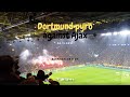 Dortmund pyro against Ajax!! Dortmund - Ajax (1-3)