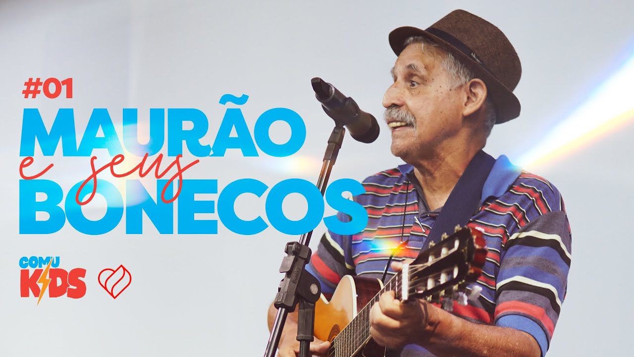 MAURÃO E SEUS BONECOS • SESSÃO 01