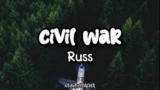 Russ - Civil War (Lyrics / Lyric Video)