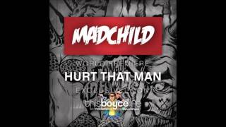 Madchild - "Hurt That Man" (ft. JD Era &amp; Rich Kidd﻿) [New Song]