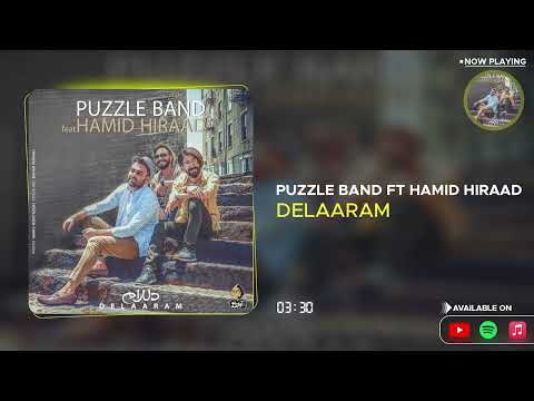 Puzzle Band ft Hamid Hiraad - Delaaram | Official Audio ( پازل بند و حمید هیراد - دلارام )
