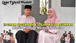 Download lagu LAGU TAJWID MUDAH !! Idgham Bigunnah & Idgham Billagunnah - Ahmad Widani ft Malika Khairunnisa  mp3