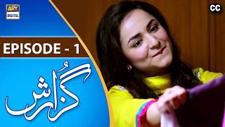 Guzarish Episode 1 - Yumna Zaidi - Affan Waheed - 