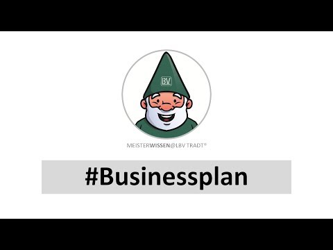 Meisterprüfung Teil 3 Businessplan Inhalt Existenzgründung Meisterwissen LBV Tradt [MK K09 T01]