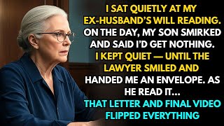 My Son and His Wife Said That I Would Get NOTHING From My Ex Husband's $35M Will, But The Lawyer....