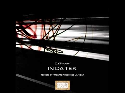 Dj Troby - In Da Tek (Massimo Russo Outside Remix)