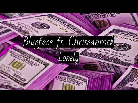 Blueface Ft. Chriseanrock- Lonely (Lyric Video)