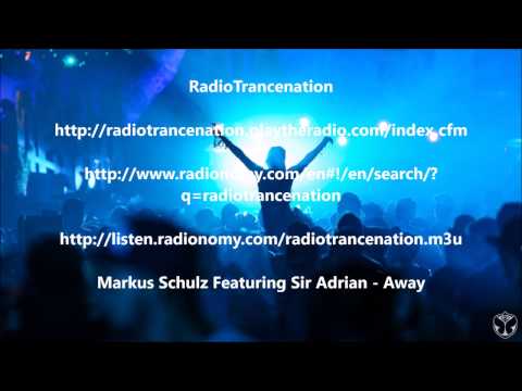 Markus Schulz Featuring Sir. Adrian - Away