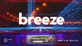 Breeze – “Have You Ever Suffered”