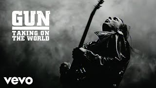 Gun - Taking On The World