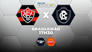 VITÓRIA X REMO - AO VIVO | CAMPEONATO BRASILEIRO – 28/01/2026