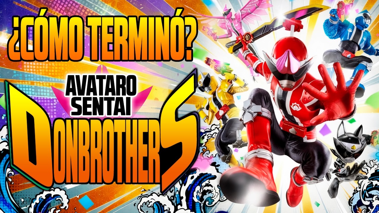 La HISTORIA de AVATARO SENTAI DONBROTHERS RESUMEN | CÓMO TERMINÓ
