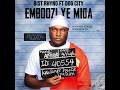 EMBOOZI YE MIDA BY BIST RHYNO FT DOG CITY PROD BY KING TOPPA HORACE DJ Part 2 Ekiboozi Kya Yarda