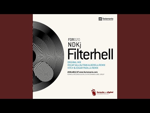 Filterhell (Edgar Padilla & Hitch Remix)