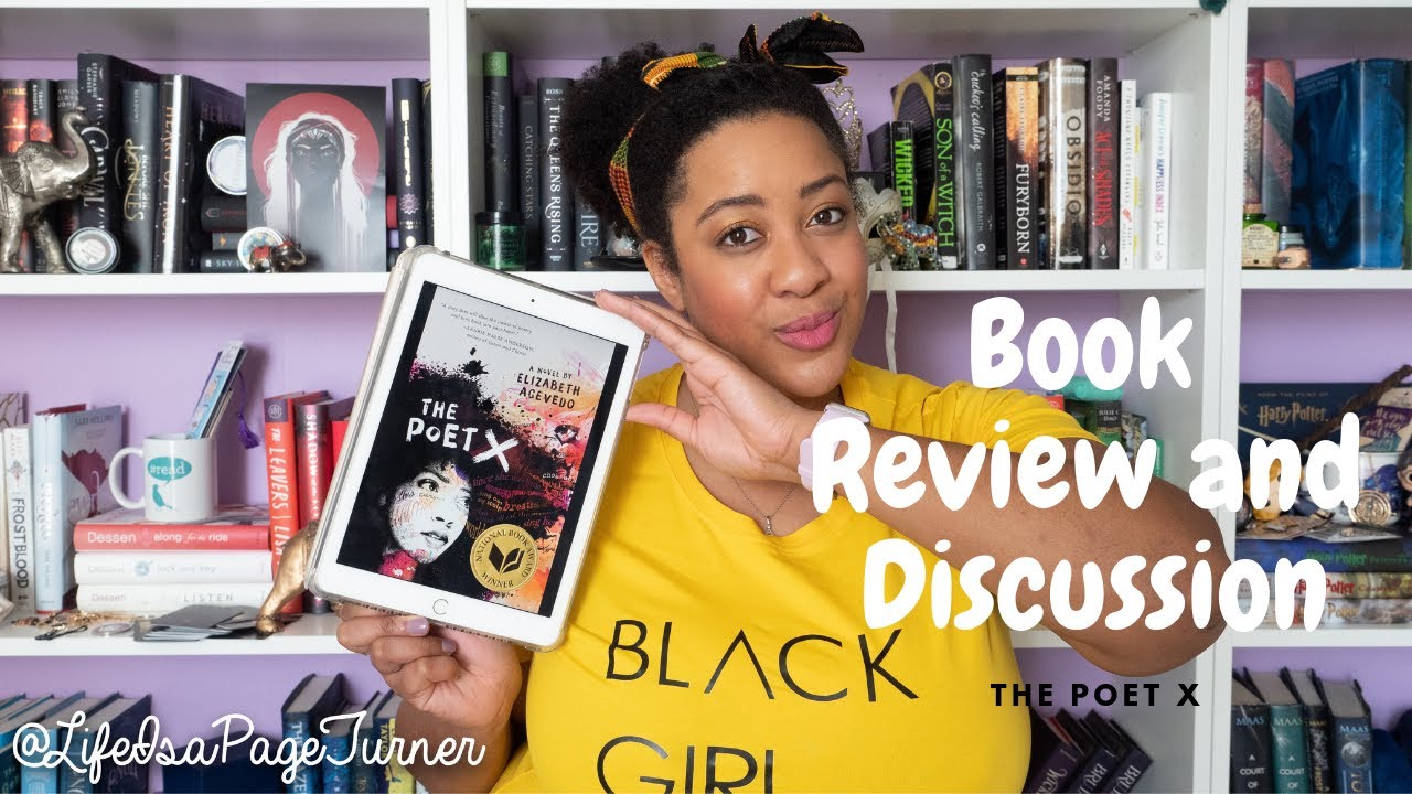 BOOK REVIEW AND DISCUSSION | The Poet X